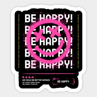 be happy smiley face streetwear Sticker